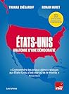 États-Unis - Anatomie d'une démocratie États-Unis - Anatomie d'une démocratie