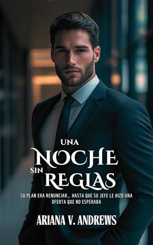 Una noche sin reglas (Lidiando con el jefe, #2)