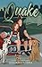 Quake (Philia Players #3)