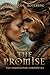 The Promise: The Foundation...