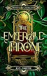 The Emerald Throne by K.C.  Smith