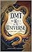 DMT - A Chave do Universo (...