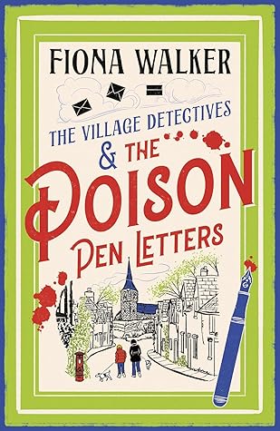 The Poison Pen Letters (The Village Detectives, #2)