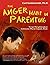 The Anger Habit in Parenting: Terapi Menghilangkan Kebiasaan Marah Kepada Anak