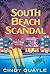 South Beach Scandal by Cindy  Quayle