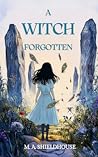 A Witch Forgotten