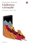 Violenza virtuale...