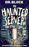 The Haunted Serve...