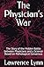 The Physician’s War: The St...