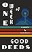 One Week of Good Deeds: a n...