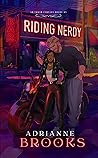 Riding Nerdy by Adrianne Brooks