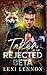 Taken By The Rejected Beta:...