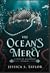 The Ocean's Mercy by Jessica S. Taylor The Ocean's Mercy by Jessica S. Taylor