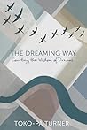 The Dreaming Way:...
