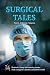 Surgical Tales