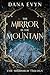 The Mirror in the Mountain (The Mirrored Trilogy #2)