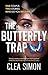 The Butterfly Trap by Clea Simon