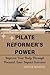 PILATE REFORMER'S POWER by JOYCE MARVE
