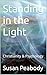 Standing in the Light: Chri...