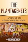 The Plantagenets:...