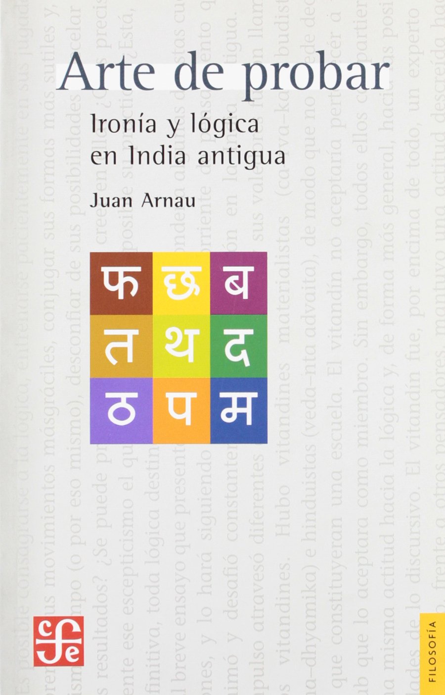 Arte de probar. Ironía y lógica en India antigua (Paperback)