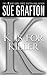 "K" is for Killer: A Kinsey Millhone Novel