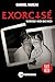 Exorcisé: Sortez-moi de moi (French Edition)