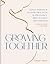 Growing Together: Doula Wis...