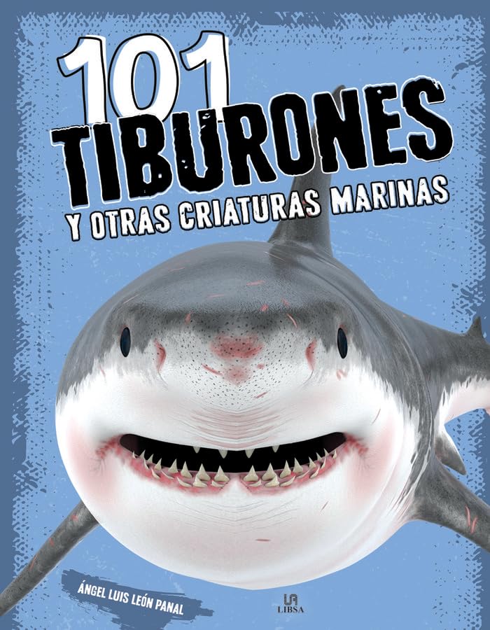 101 Tiburones y Otras Criaturas Marinas (Spanish Edition)