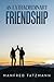 AN EXTRAORDINARY FRIENDSHIP by Manfred Tatzmann
