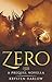 Zero: A YA Epic Fantasy Prequel Novella