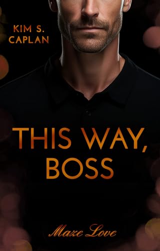 This Way, Boss (German Edition)