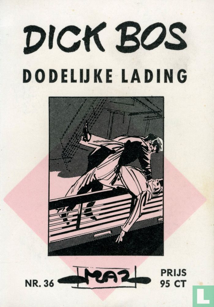 Dodelijke lading (Dick Bos, #36)