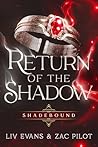 Return of the Shadow