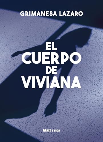 El cuerpo de Viviana (Spanish Edition)