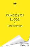 Book cover for Princess of Blood (The Shards of Magic, #2)