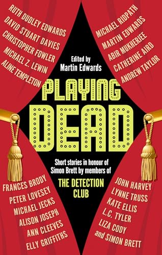 Playing Dead: Short Stories by Members of the Detection Club (Hardcover)