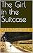 The Girl in the Suitcase