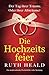 Die Hochzeitsfeier: Ein atemberaubender Psychothriller voller Spannung (German Edition)