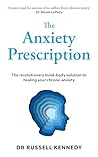 The Anxiety Presc...