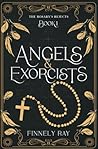 Angels & Exorcist...