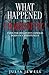 What Happened to Charlotte? by Julia  Jewell