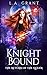 Knight Bound (The Return of the Queen)