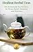 Healing Herbal Teas: 100 Ho...