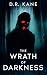 The Wrath of Darkness: A Horror and Thriller Novel (The Makers Of Darkness Series)
