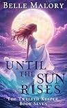 Until the Sun Ris...