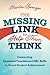 The Missing Link to Help Them Think: Connecting Executive Function and SEL Skills to Boost Student Achievement
