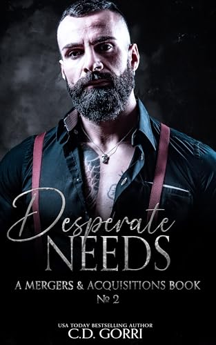 Desperate Needs (Mergers & Acquisitions #2)