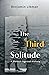 The Third Solitude by Benjamin Libman