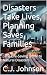 Disasters Take Lives, Plann...